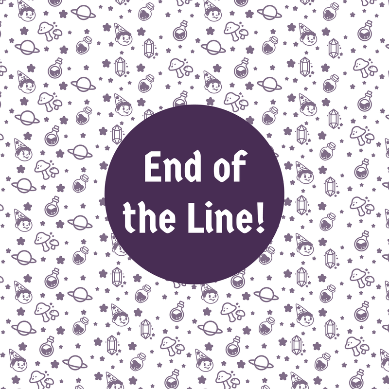 End of the Line!